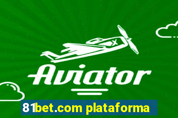 81bet.com plataforma